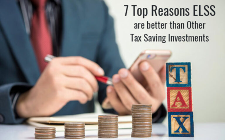 Top Reasons ELSS are Better Than Other Tax Saving Investments